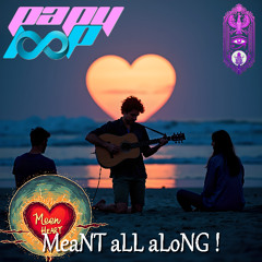 MooNHeaRT - MeaNT aLL aLoNG !
