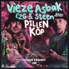 EZG & Steen - Pillenkop [Increazer & Broeders Edit] (Radio Mix)