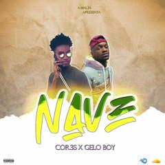 COR3S x Gelo Boy - Nave (Prod. Vidas Malucas)