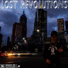 yxngFr33zA - Lost Revolutions