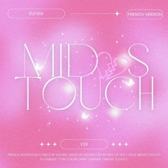 Midas Touch - French Version
