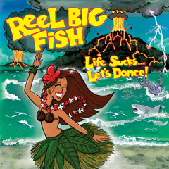 Stream Reel Big Fish music  Listen to songs, albums, playlists for free on  SoundCloud