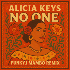 No One (FunkyJ 2k25 Mambo remix)