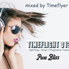 Timeflight 013 - Pure Bliss