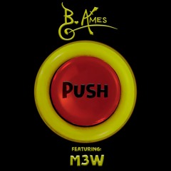 Push (feat. M3W)