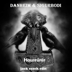 Danheim & Sigurbodi - Hausrúnir (Jack Essek Edit)