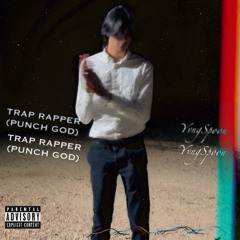 Trap Rapper (Punch God)
