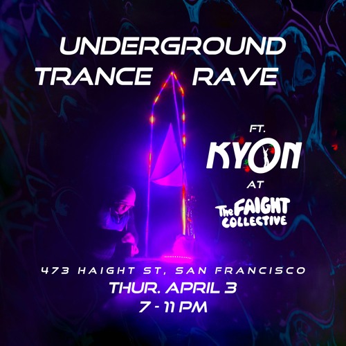 Underground Trance Rave V1 - Live @ The Faight, San Francisco - 4.3.25