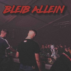 Bleib Allein - TOXX