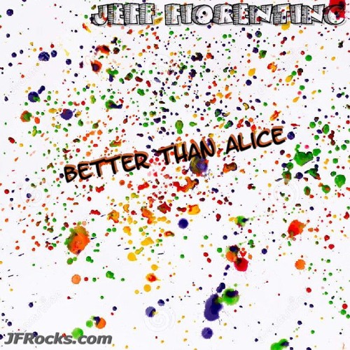 Better than Alice - (2025 reissue)