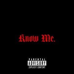 13thprince - Know Me. (prod. by 13thprince)