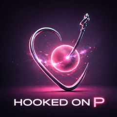 Hooked on P