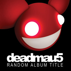 deadmau5 - Brazil (2nd Edit)