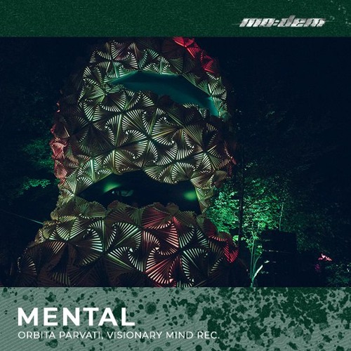 MO:DEM TRANSMISSION #003 | MENTAL
