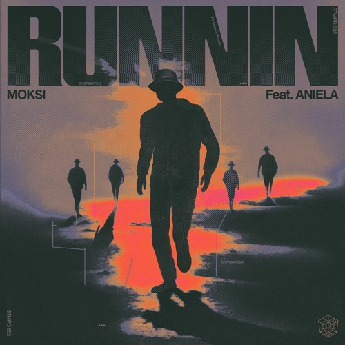 Moksi - Runnin Ft Aniela