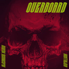 Overboard [RMX]