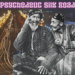 LOST CARAVAN RADIO – PSYCHEDELIC SILK ROAD (RIAFC146)