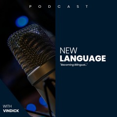 Learning A Second Language EPISODE 3