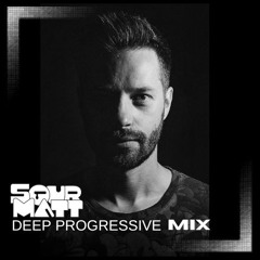 Sourmatt | deep progressive mix