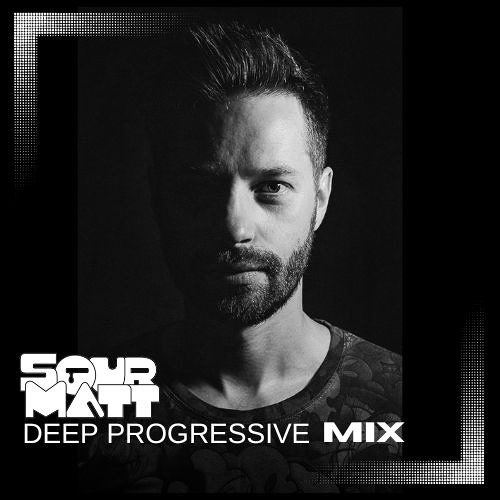 Sourmatt | deep progressive mix
