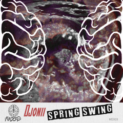 Djonii - Swing Spring (Original Mix)