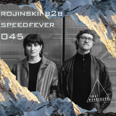 Gratwanderung Podcast 045 - rojinskii b2b speedfever
