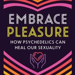 TMMT Aug 15 2025 Pleasure & Psychedelics in Sexual Healing Dee Dee Goldpaugh