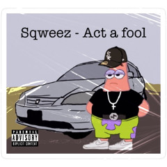 Act A Fool 2