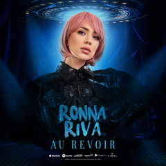 Ronna Riva - Au revoir