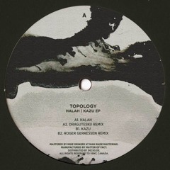 Premiere : A2. Topology - Halah [DRAGUTESKU REMIX] [VINYL ONLY]
