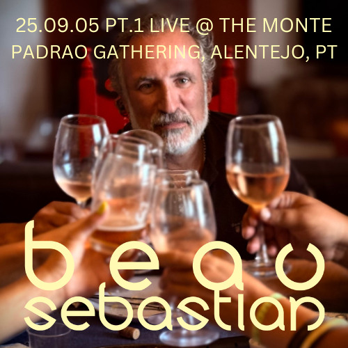 25.09.05 PT.1 Live @ The Monte Padrao Gathering, Alentejo, PT