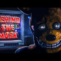FNAF MOVIE SONG BEHIND THE MASK LYRIC VIDEO Dawko APAngryPiggy