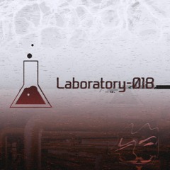[ Laboratory-018 ]