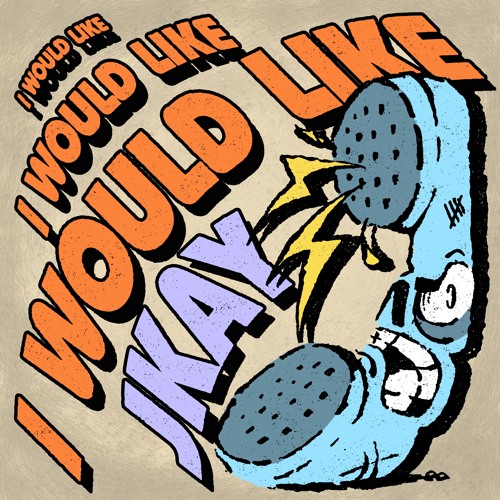 I Would Like (OUT ON ALL PLATFORMS)
