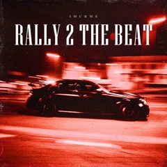 Rally 2 The Beat