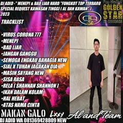 DJ ADID - '' VIRUS CORONA X MENEPI & BAD LIAR HARD ''FUNKOT TOP ( AL DAN KAWAN KAWAN ) 2023