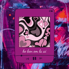 ke ben em la ai… ft Lil B, MingTofu
