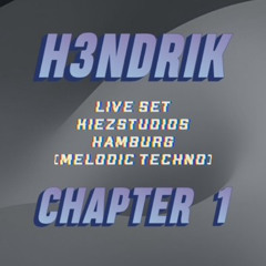H3NDRIK - LIVE SET KIEZSTUDIOS HAMBURG CHAPTER 1