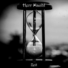 Herr Macht - Zeit (Free Download)