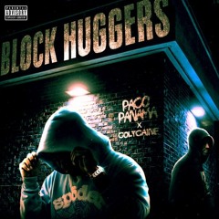 Paco Panama - Block Huggers [Prod. Coltcaine]