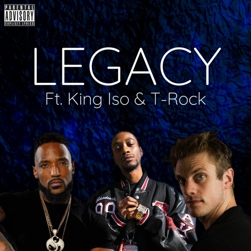 Legacy Ft King Iso & T - Rock