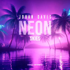 Johan Davis - Neon Skies