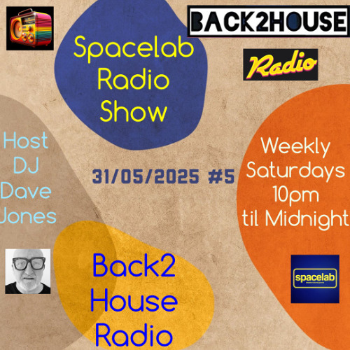 Spacelab Show For Back2House Radio #5 (31/05/2025)