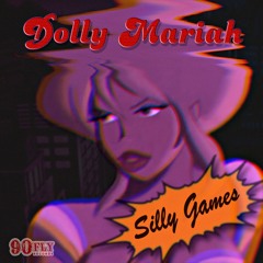 Dolly Mariah - Silly Games