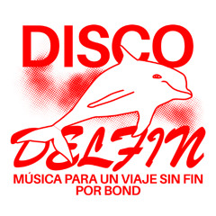 DISCO DELFÍN #003 x BOND