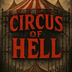 Circus of Hell @ Bongzilla