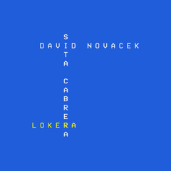 DAVID NOVACEK & SITA CABRERA- Lokera (Cut Edit)