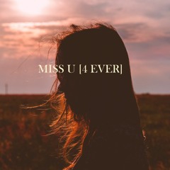 Miss U [4ever]