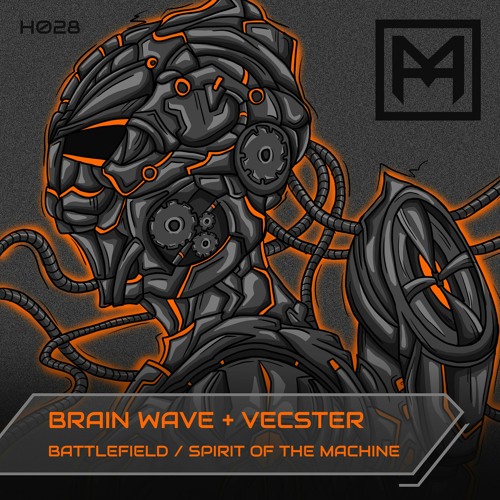 Brain Wave & Vecster - Battlefield / Spirit Of The Machine (Out Now)