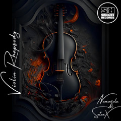 Nanoviola,SetexX - Violin Rhapsody